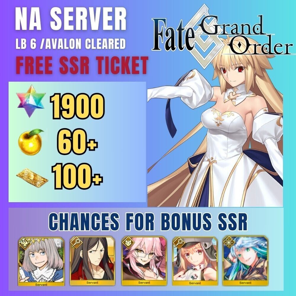 Fate Grand Order [NA] Reroll 1900 SQ Account LB 6 Cleared