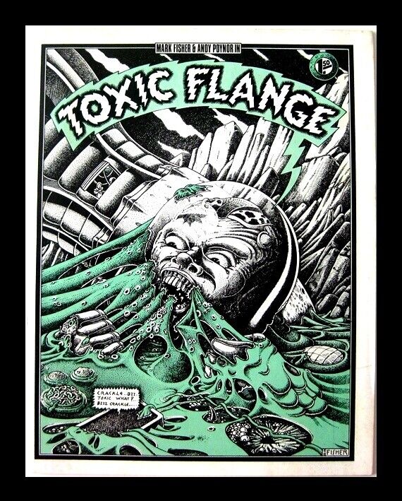 TOXIC FLANGE 1980 POYNOGRAPHICS MARK FISHER ANDY POYNOR UNDERGROUND COMIX RARE