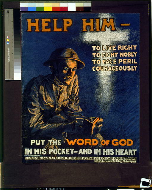 World War I,WWI,Help Him,Soldier reading pocket Bible,Live Right,Fight Nobly