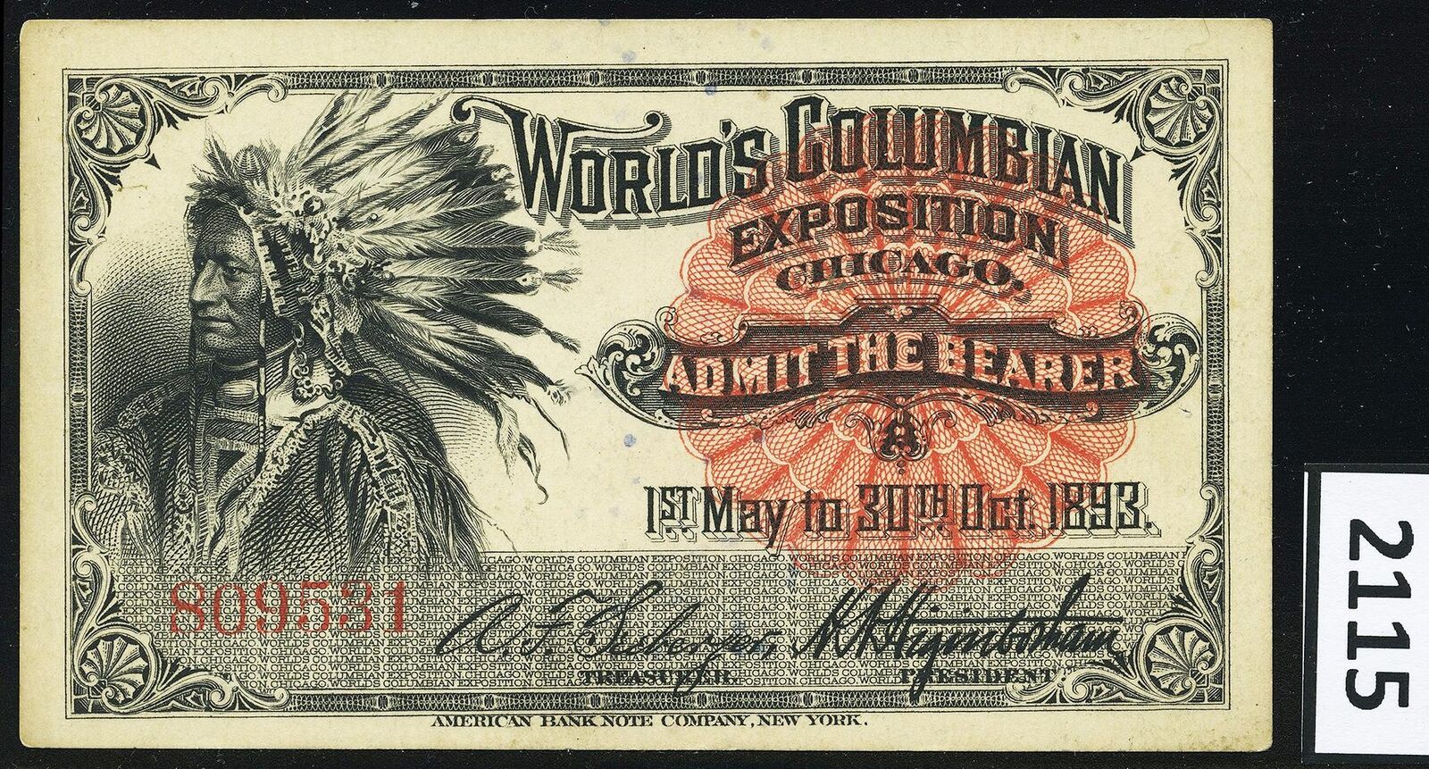 Dealer Dave Columbian Exposition 1893, INDIAN PORTRAIT TICKET, EXCELLENT(2115)