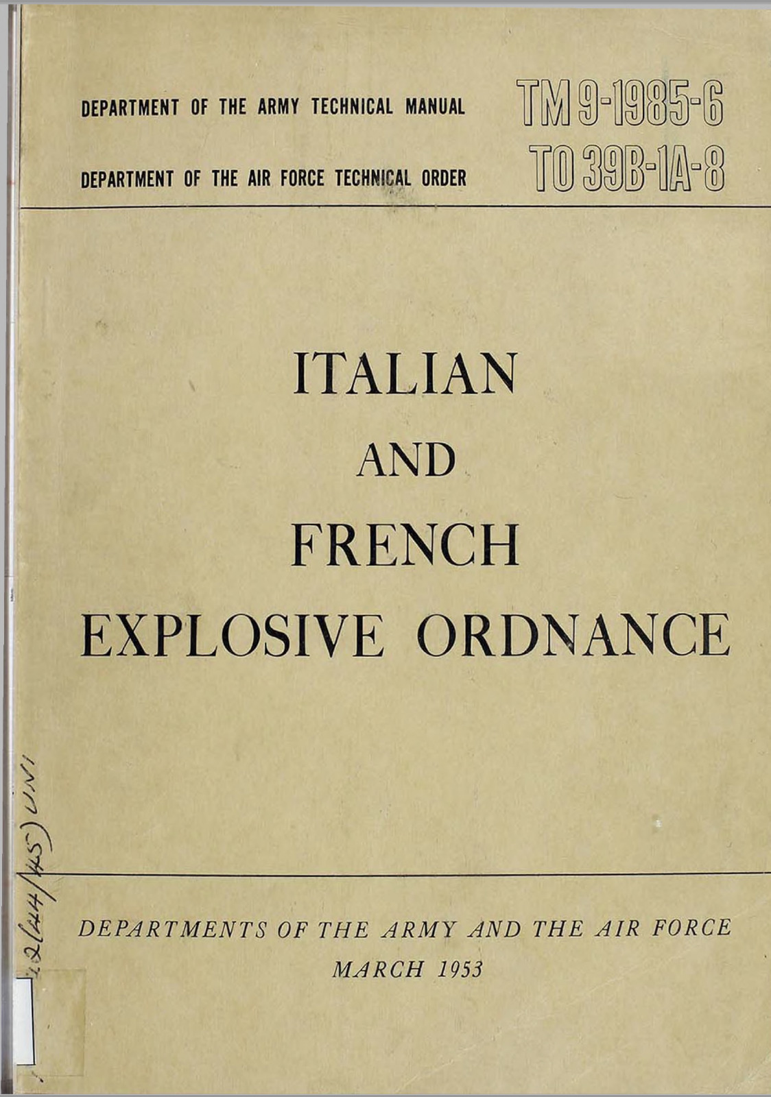 219 Page 1953 TM 9-1985-6 Italian French Explosive Ordnance Technical Manual CD