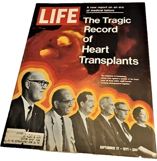 September 17, 1971 LIFE Magazine Heart Transplant  Sept. 9 71 10 11