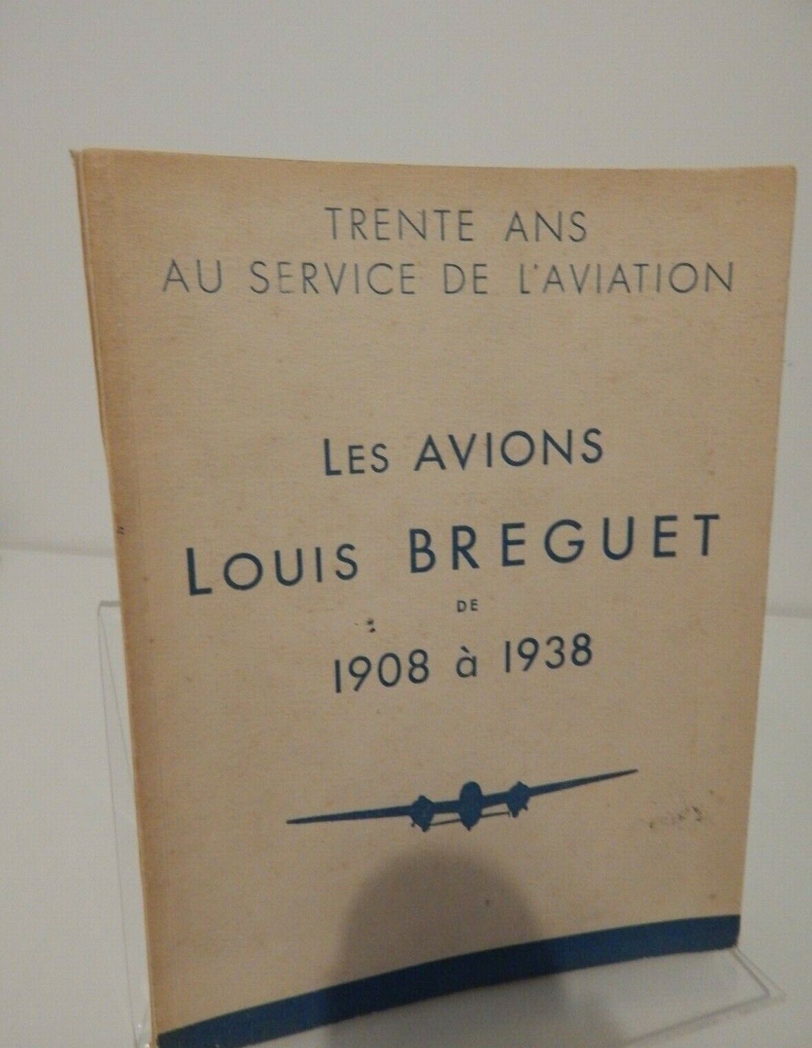 LES AVIONS LOUIS BREGUET PUBLICATION 1908 1938 PERIOD AVIATION rare original 