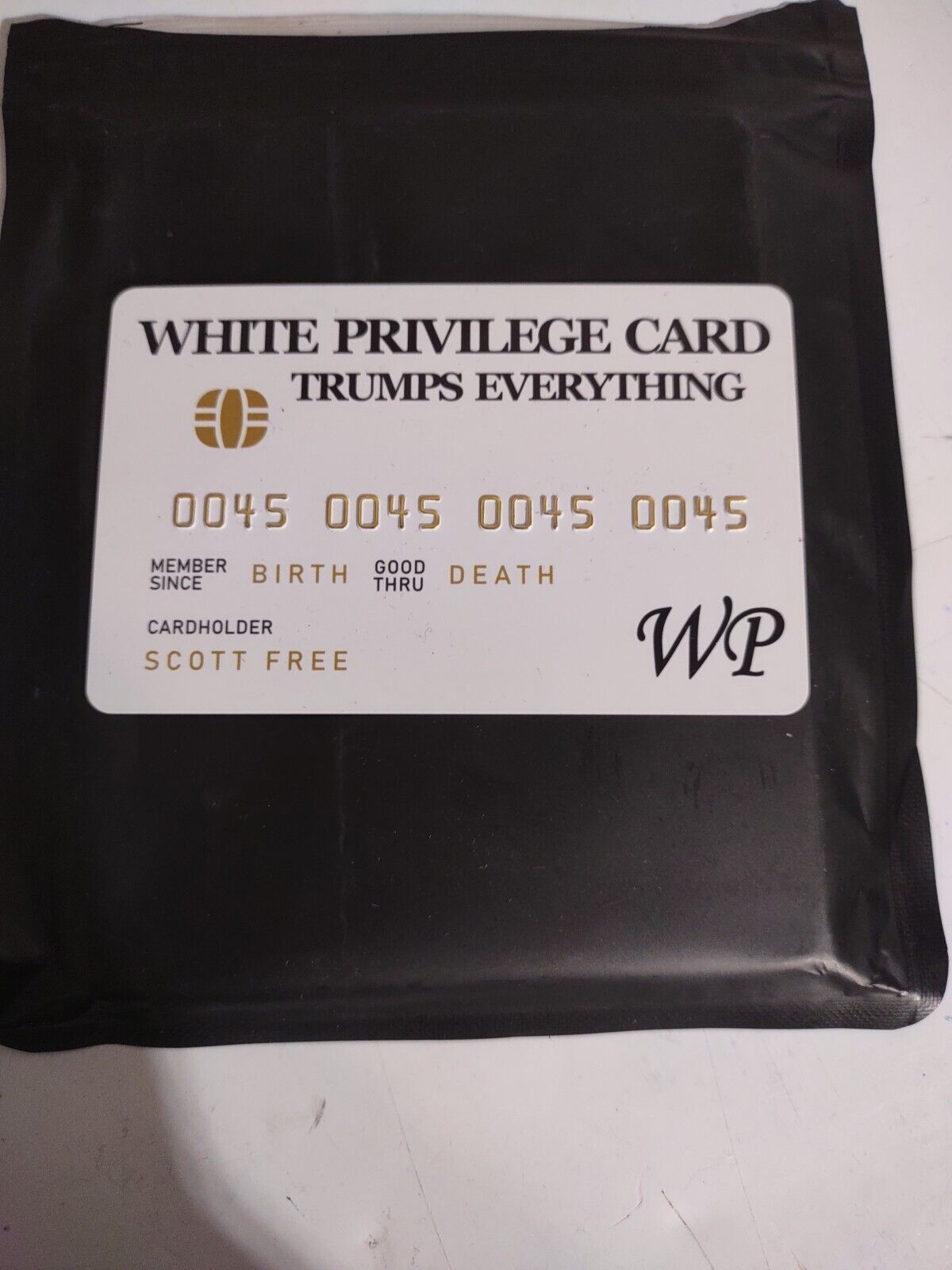 W. Privilege Card “Novelty Joke Card\