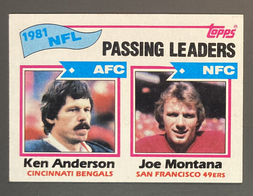 1982 KEN ANDERSON / JOE MONTANA TOPPS NFL LEADERS PASSING - 257