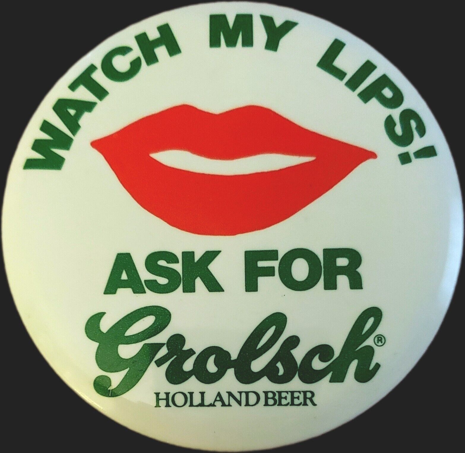 1980s Vintage GROLSCH Hollander Watch My Lips Advertising Beer 3\