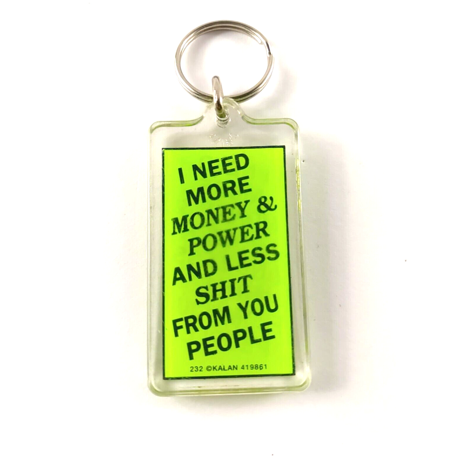 I Need More Money Power Sarcastic Humor Acrylic Keychain