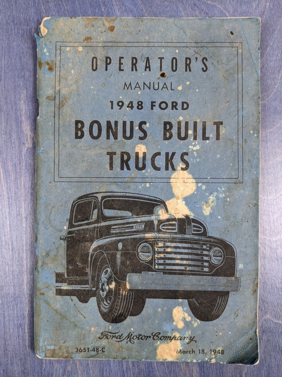 1948 Ford Bonus Built Trucks Operators Manual - 361-48-C - Original Poor Shape