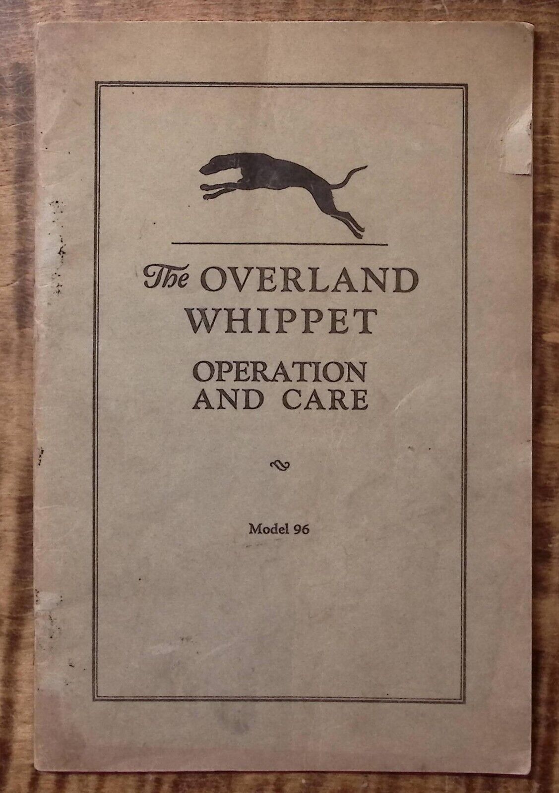 1927 THE OVERLAND WHIPPET OPERATION AND CARE MODEL 96 OWNERS MANUAL Z5195