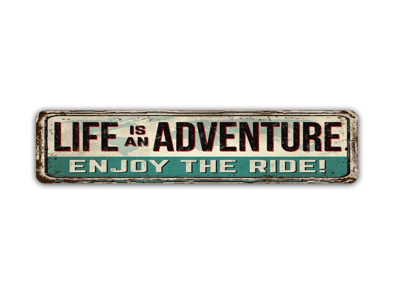 Life Is An Adventure Enjoy The Ride Street Sign Vintage Style