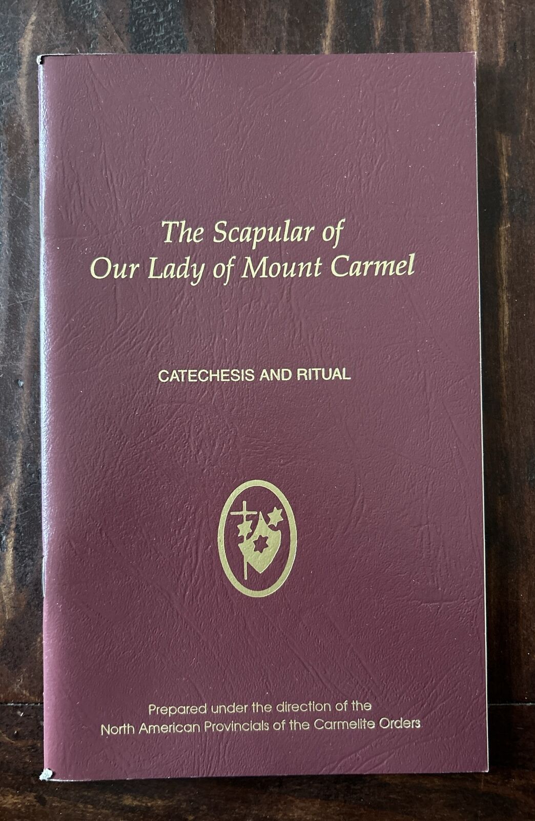The Scapular Of Our Lady Of Mount Carmel Catechesis & Ritual; Carmelites; New