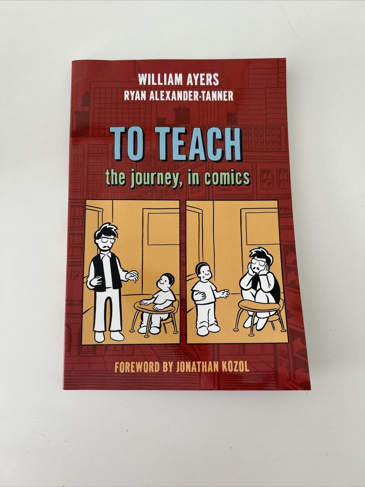 To Teach: The Journey, in Comics (Paperback or Softback)
