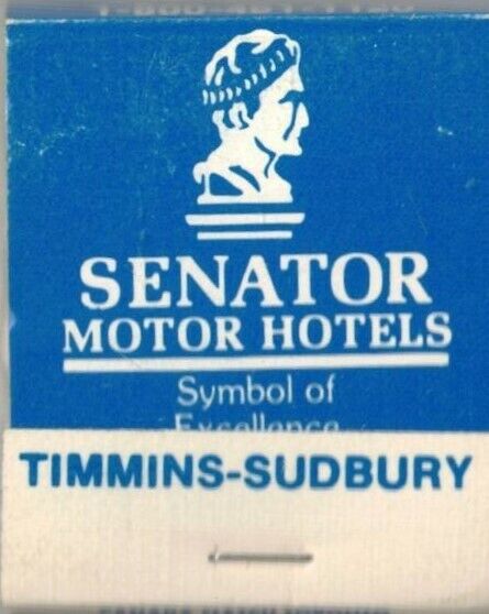 SENATOR MOTOR HOTELS-TIMMINS-SUDBURY-CANADA-ONE 1/2 INCHES WIDTH-FULL-1980\'S