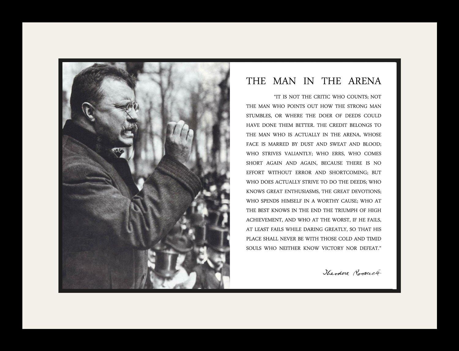 Theodore Teddy Roosevelt the Man in the Arena Quote 19x25 Matted Framed Picture