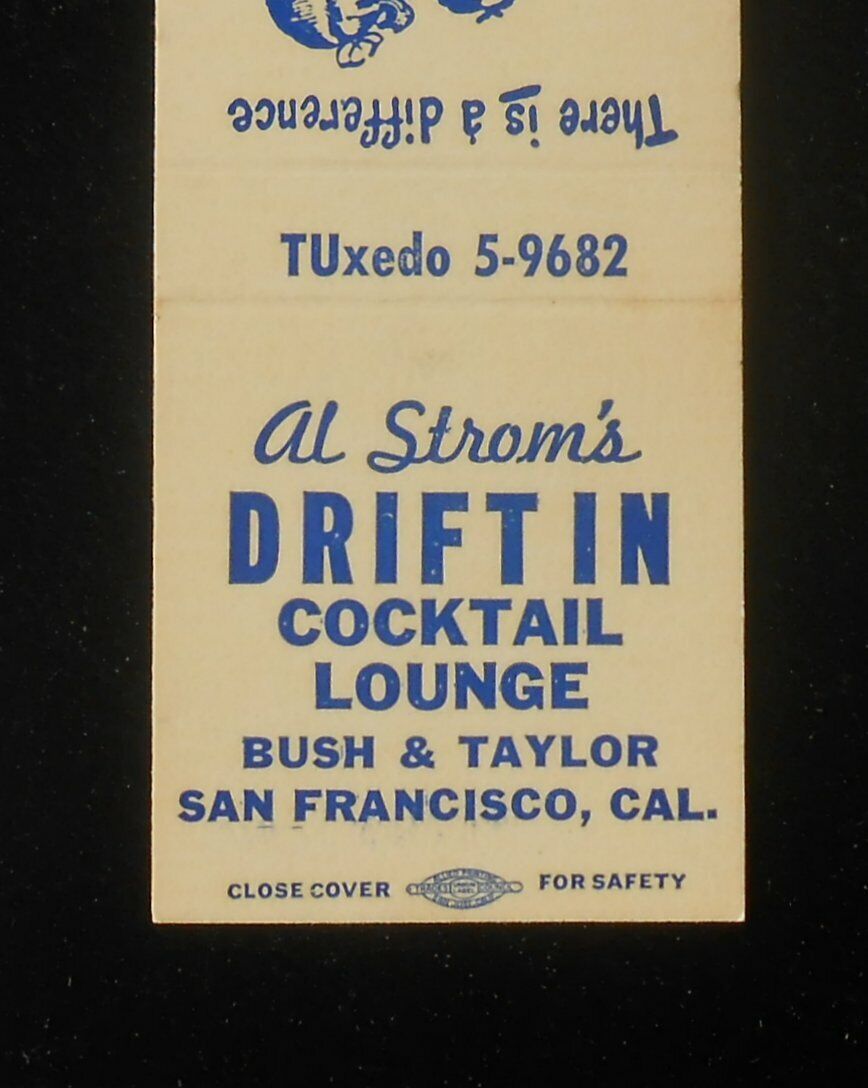 1960s Al Strom\'s Drift In Cocktail Lounge There is a Difference San Francisco CA