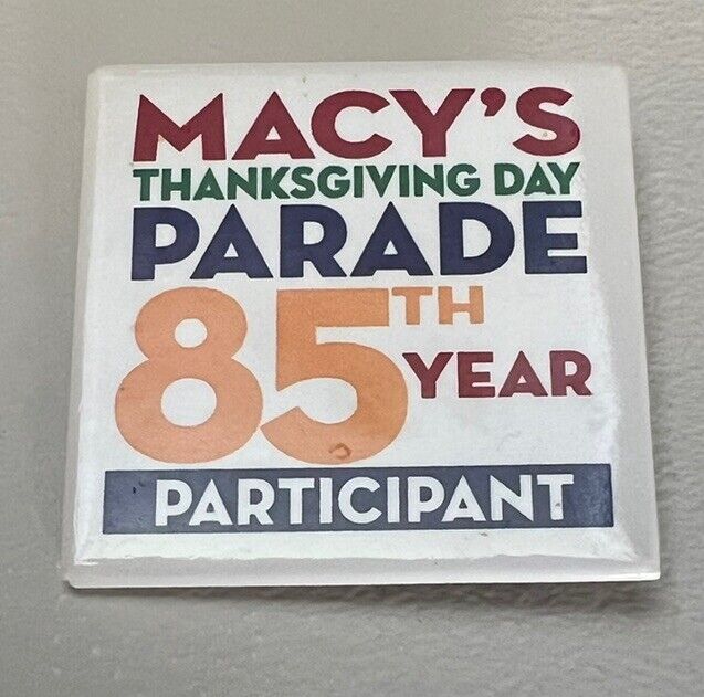 Macy\'s Thanksgiving Day 2011 parade pin Official Participant 85th