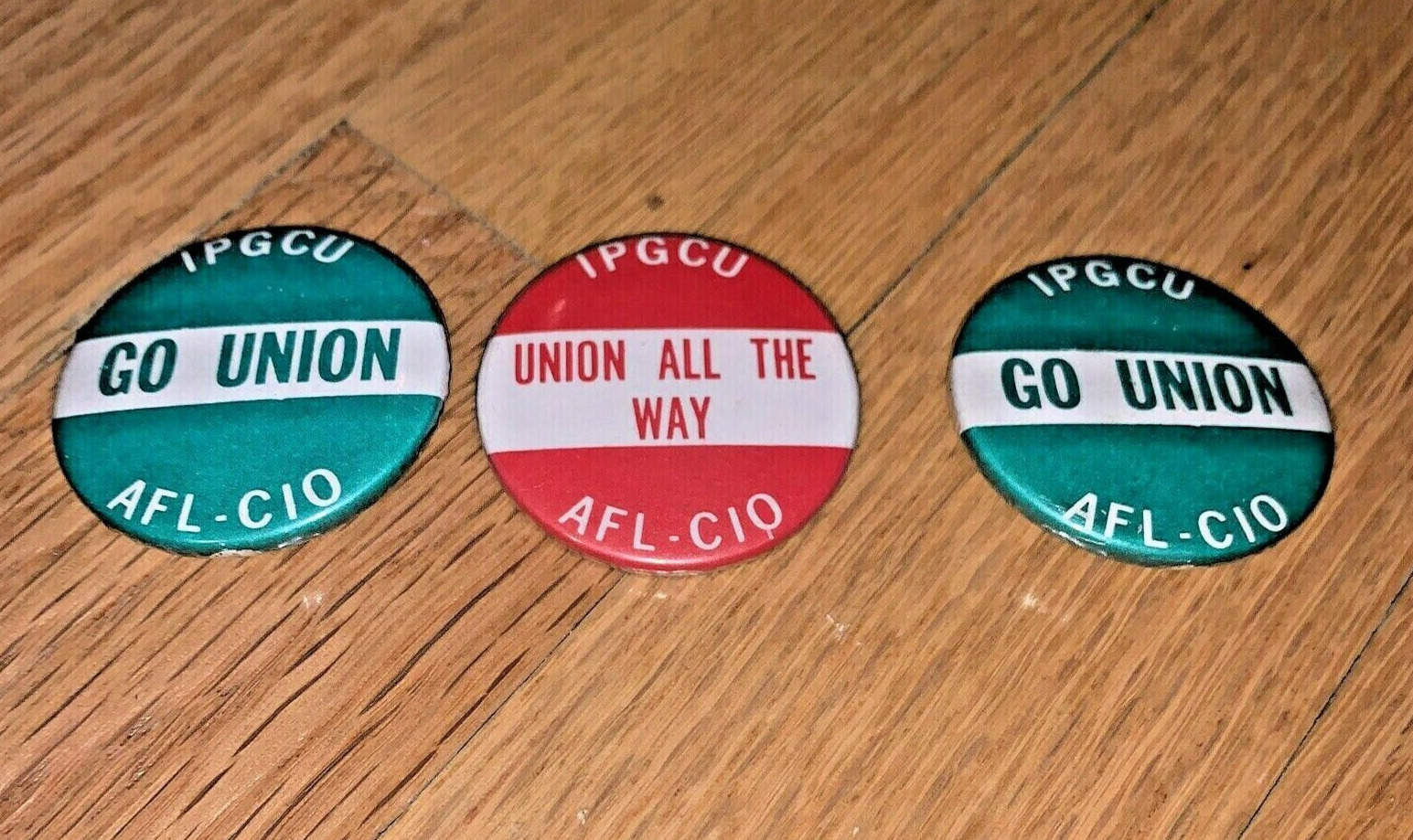 3 IPGCU / AFL-CIO Go Union Buttons INTNL PRINTING GRAPHICS & COMMUNICATION UNION