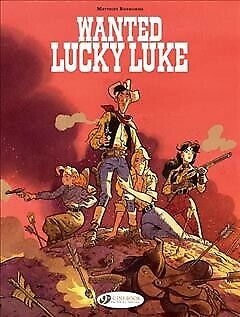 Lucky Luke By... : Wanted: Lucky Luke, Paperback by Bonhomme, Matthieu, Brand...