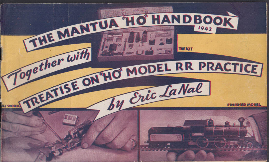 Eric La Nal: Mantua HO-Gauge How-To Handbook & catalog 1945