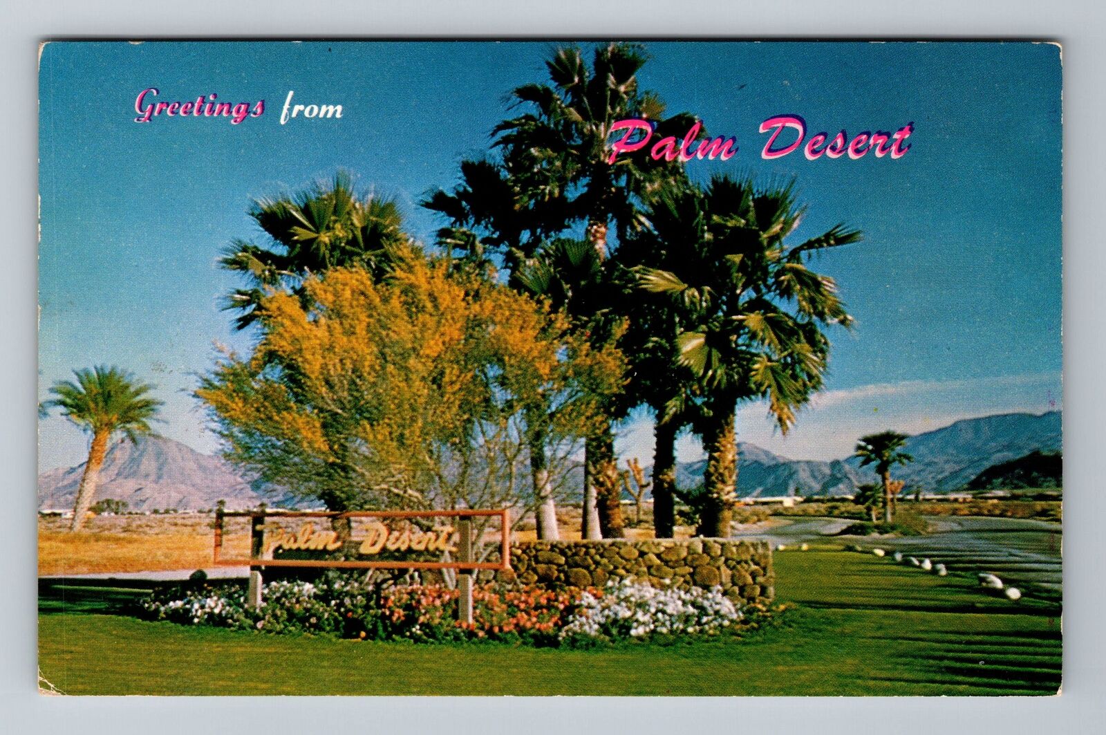 Palm Desert CA-California, Scenic Greetings, Sign, c1962 Vintage Postcard