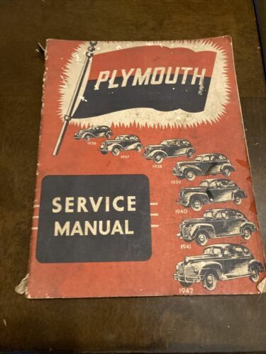1936-1942 Plymouth Service Manual - Second Edition Original Not Reprint