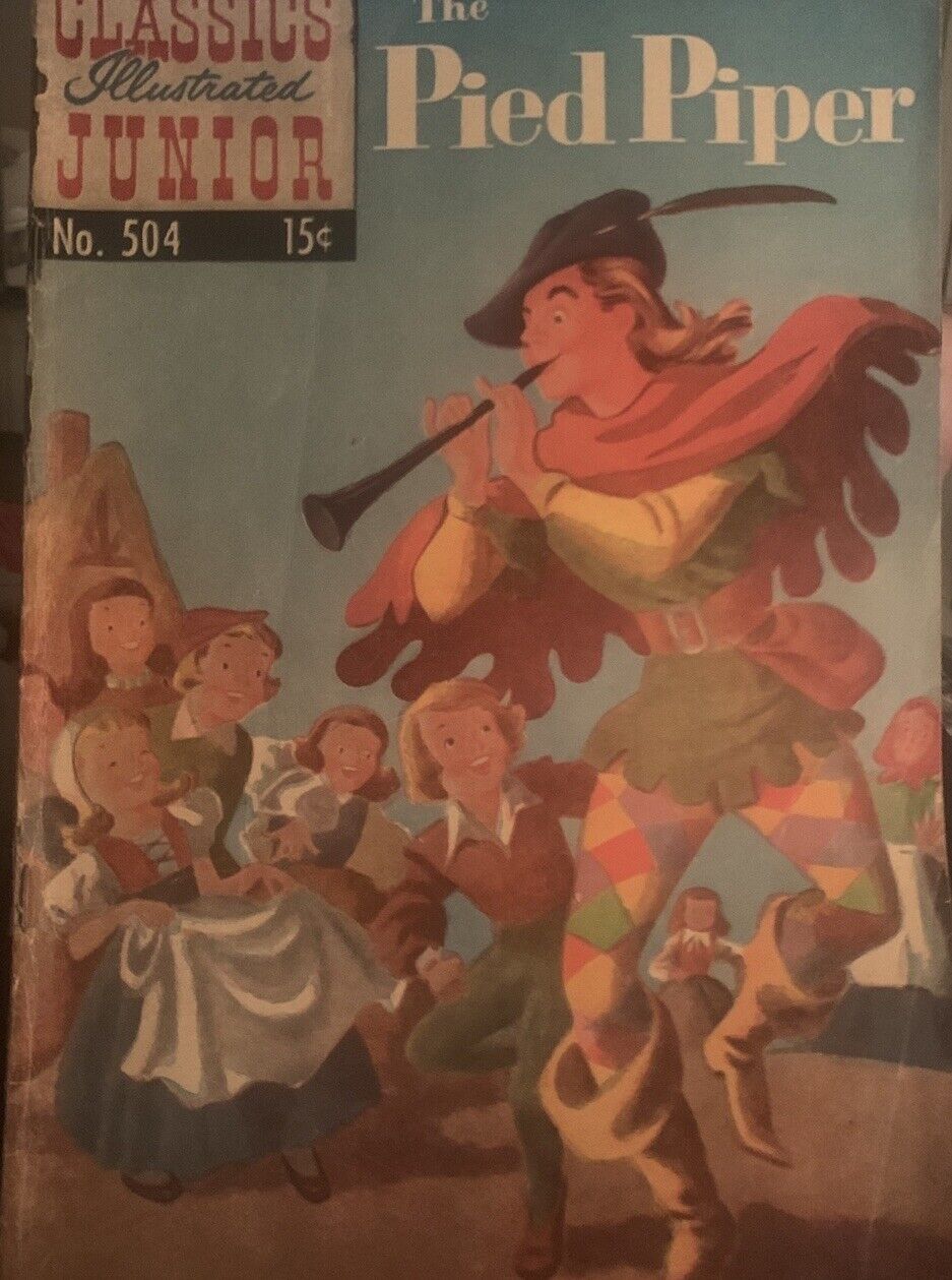 CLASSICS ILLUSTRATED JUNIOR #504 The Pied Piper ORIGINAL 1st Printing 1954