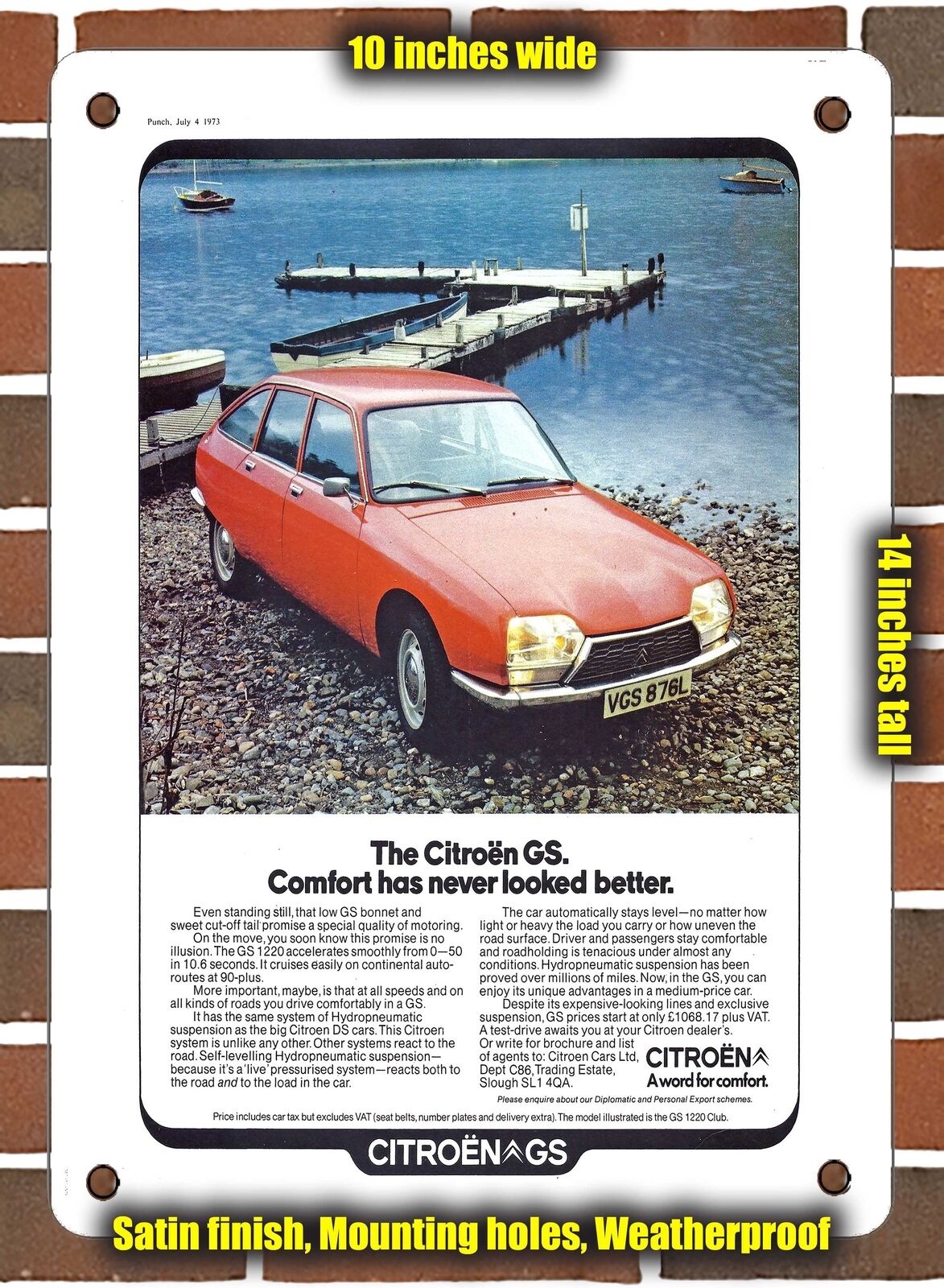METAL SIGN - 1973 Citroen GS Comfort Has Never Looked Better - 10x14 Inches