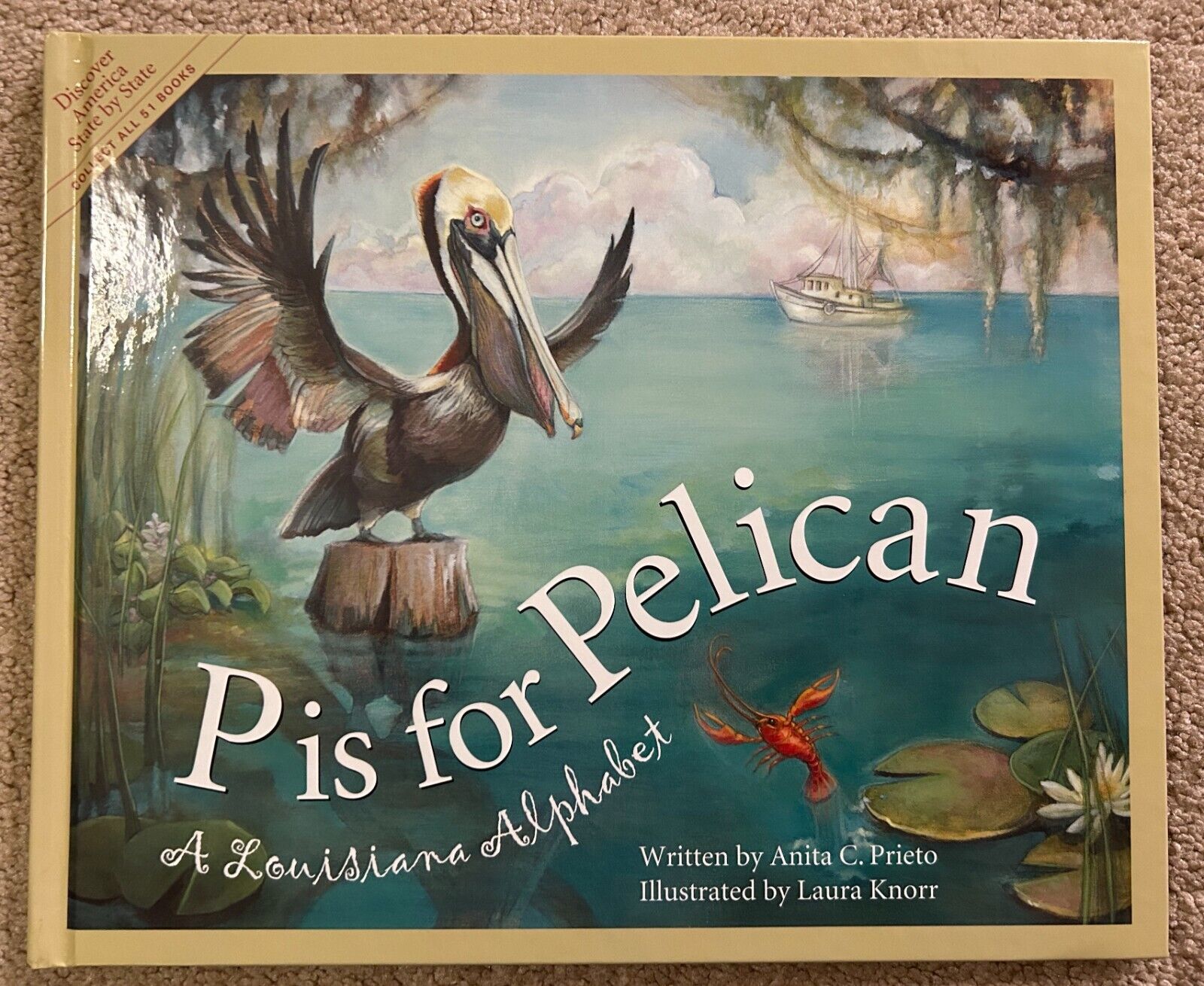 P is for Pelican: A Louisiana Alphabet book - Sleeping Bear Press
