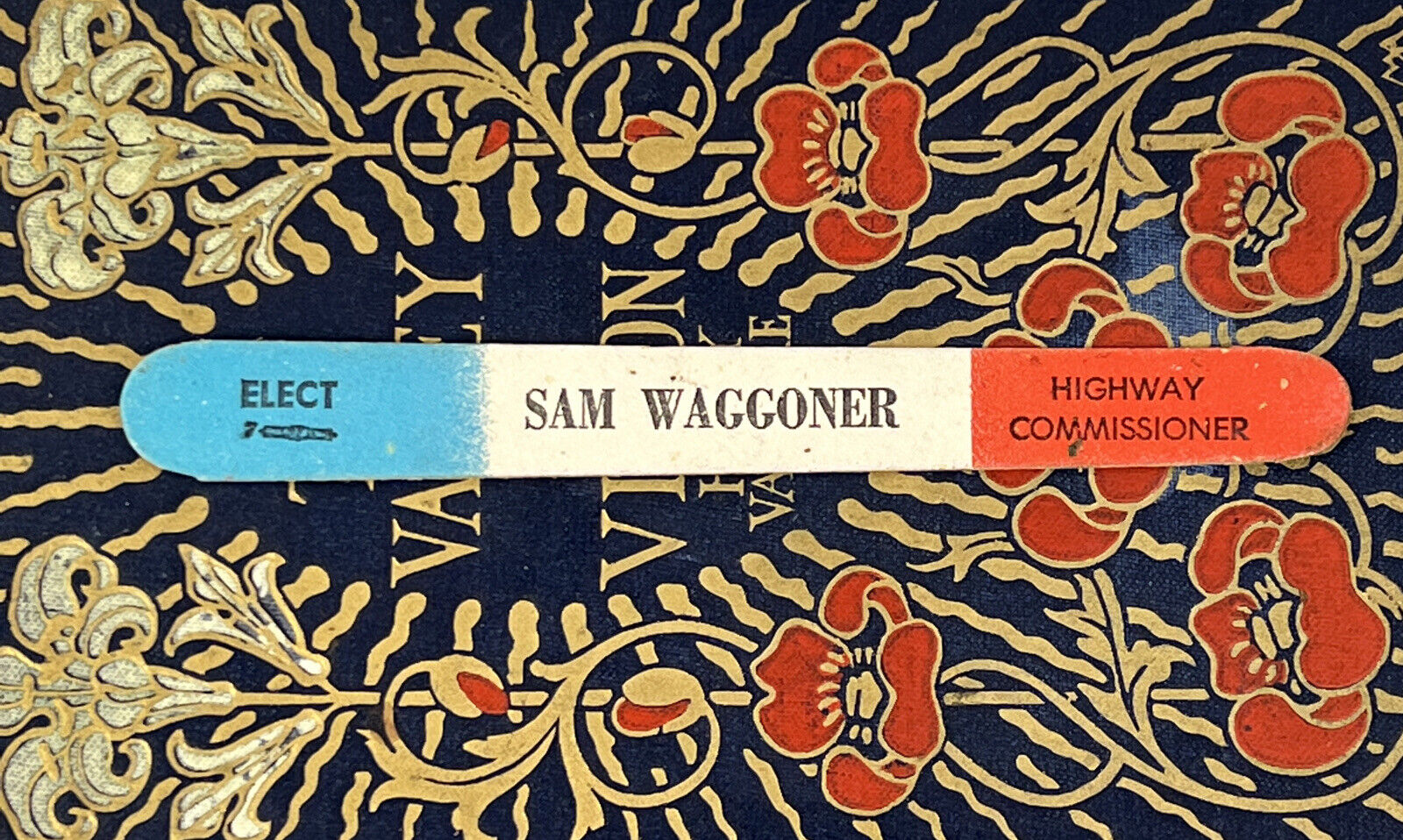 Vintage Sam Waggoner 1967 Mississippi Highway Commissioner Election Nail File