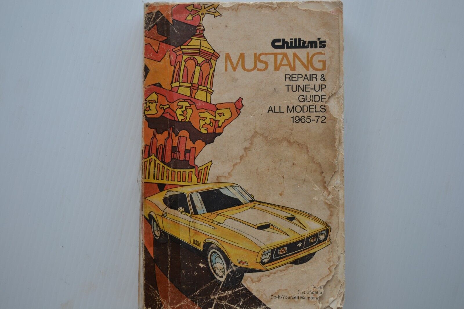 Chilton\'s Mustang Repair and Tune up Guide All Models 1965-1972