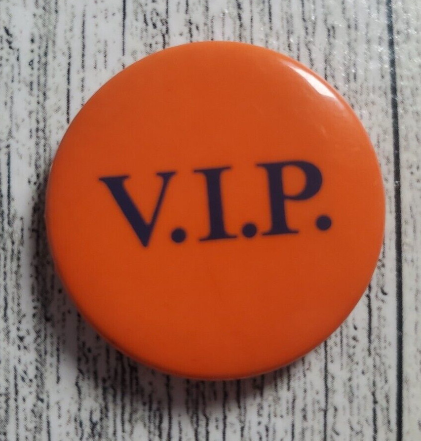 Vintage V.I.P Button Pinback 1.25\