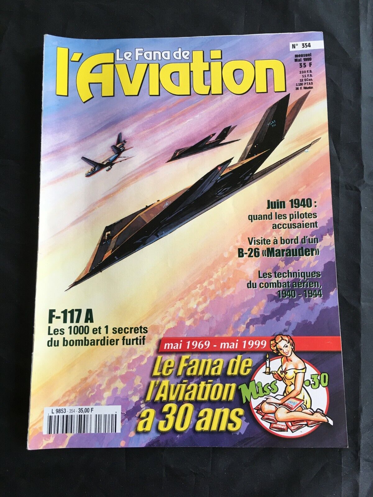 Le fana de L'Aviation magazine magazine n° 354 30 years F 117 A / B26 Marauder