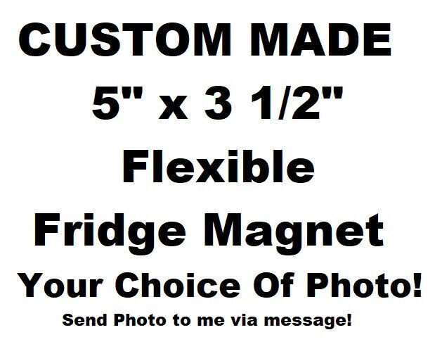 CUSTOM MADE FLEXIBLE FRIDGE MAGNET 5
