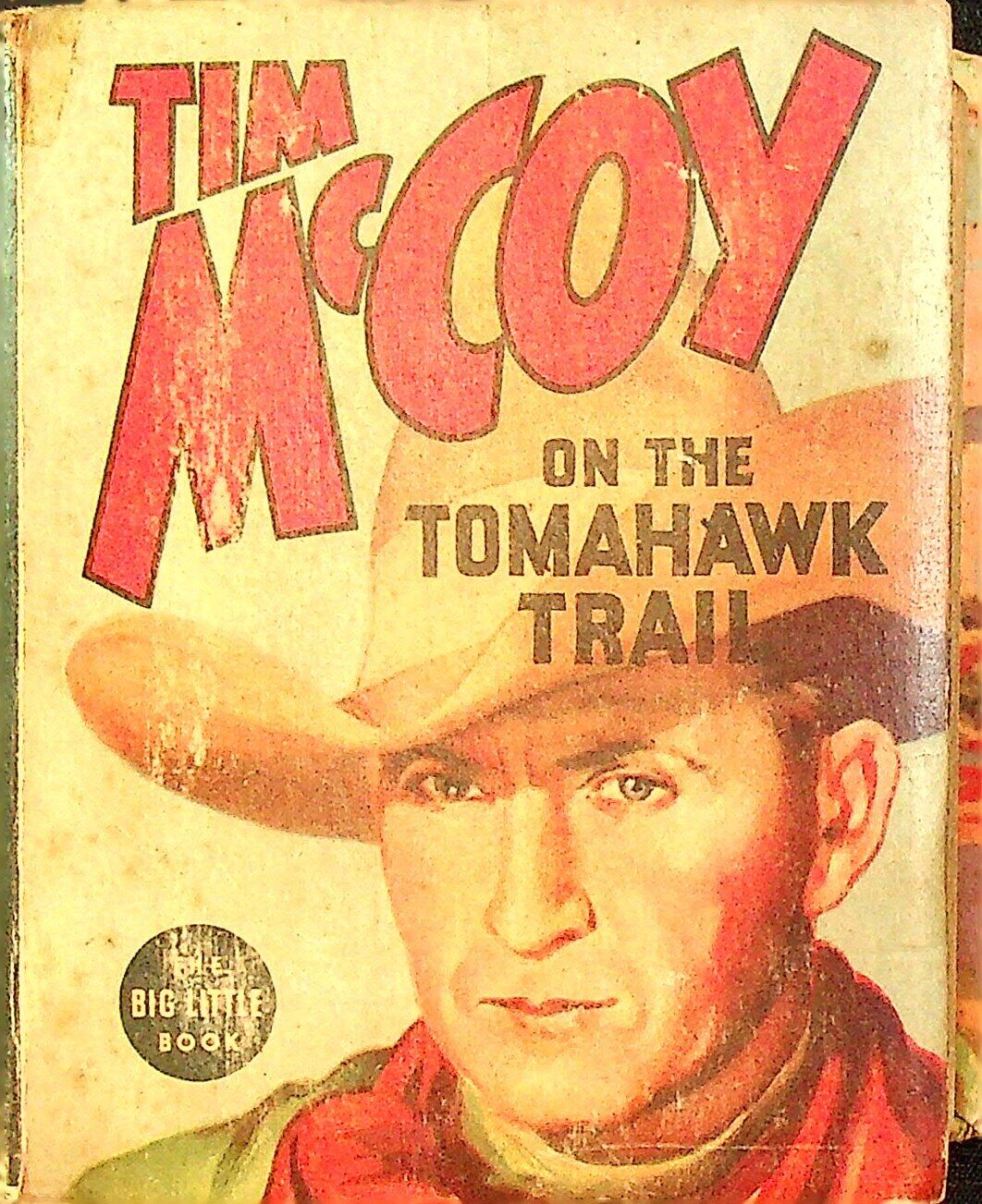 Tim McCoy on the Tomahawk Trail #1436 FN 1937