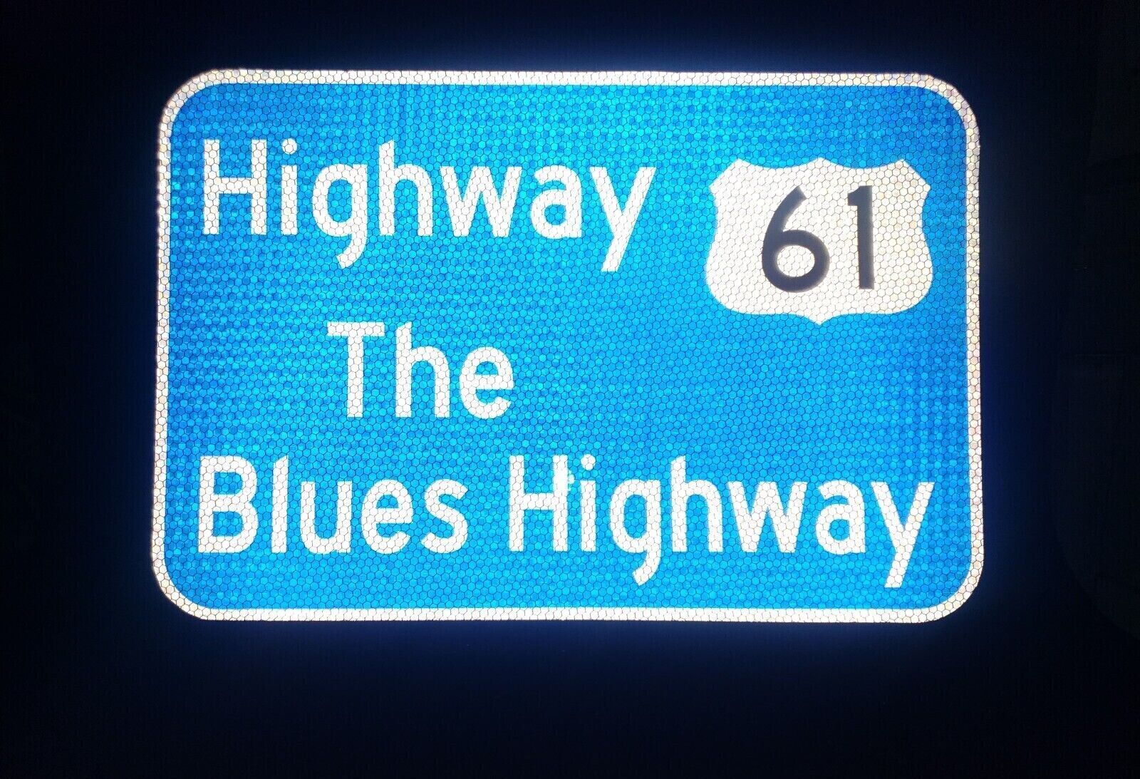 HIGHWAY 61 THE BLUES HIGHWAY route road sign 18\