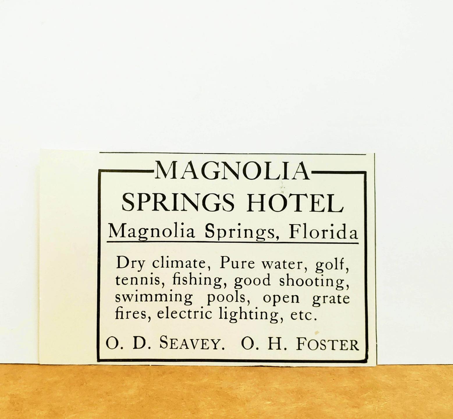 1909 Magnolia Springs Hotel Florida Osborn D. Seavey O. H. Foster Print AD