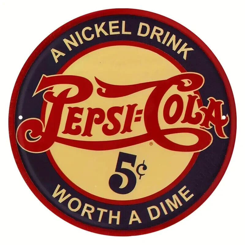 Pepsi Pepsi-Cola 5 Cents Vintage Novelty Metal Sign 8 inch Circle