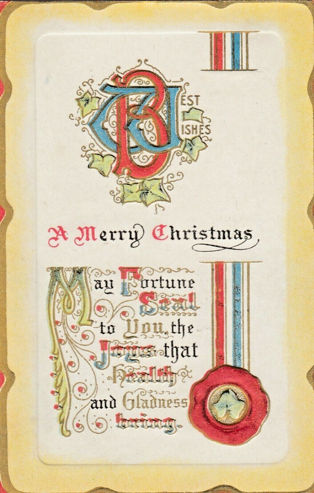 Vintage Christmas  Postcard  CHRISTMAS MESSAGE RED SEAL    EMBOSSED POSTED  1919