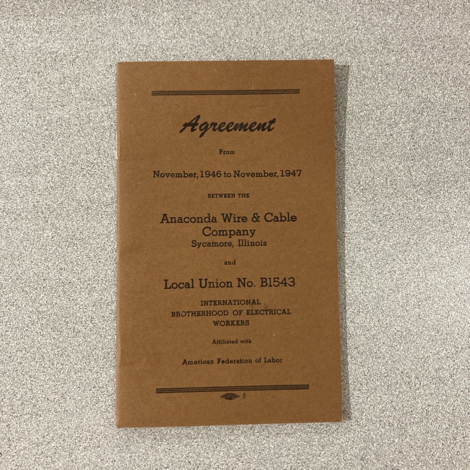 Anaconda Wire Labor Agreement Booklets 1946-1947