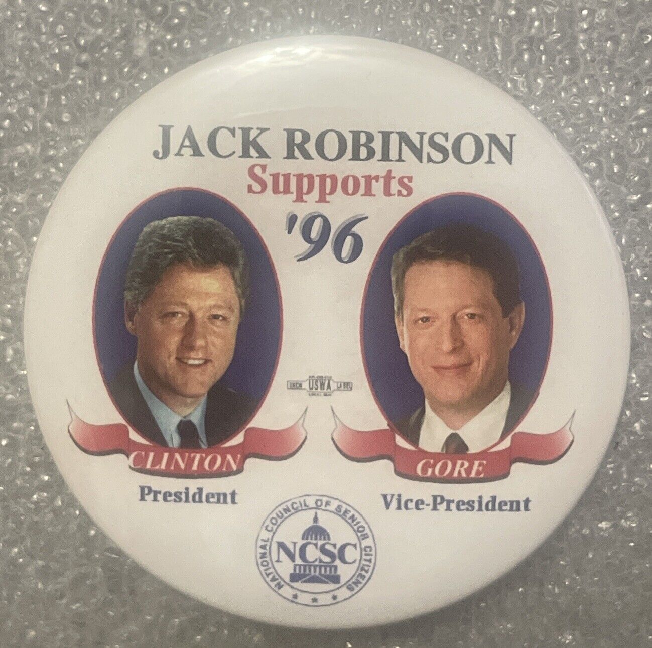 Vintage Rare - Jack Robinson Supports Clinton / Gore ‘96 Pinback Button