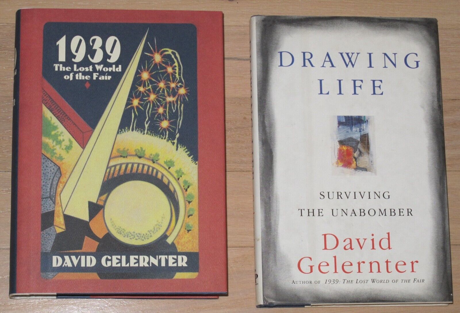 DAVID GELERNTER - 1939 Lost World of the Fair & SURVIVING THE UNABOMBER