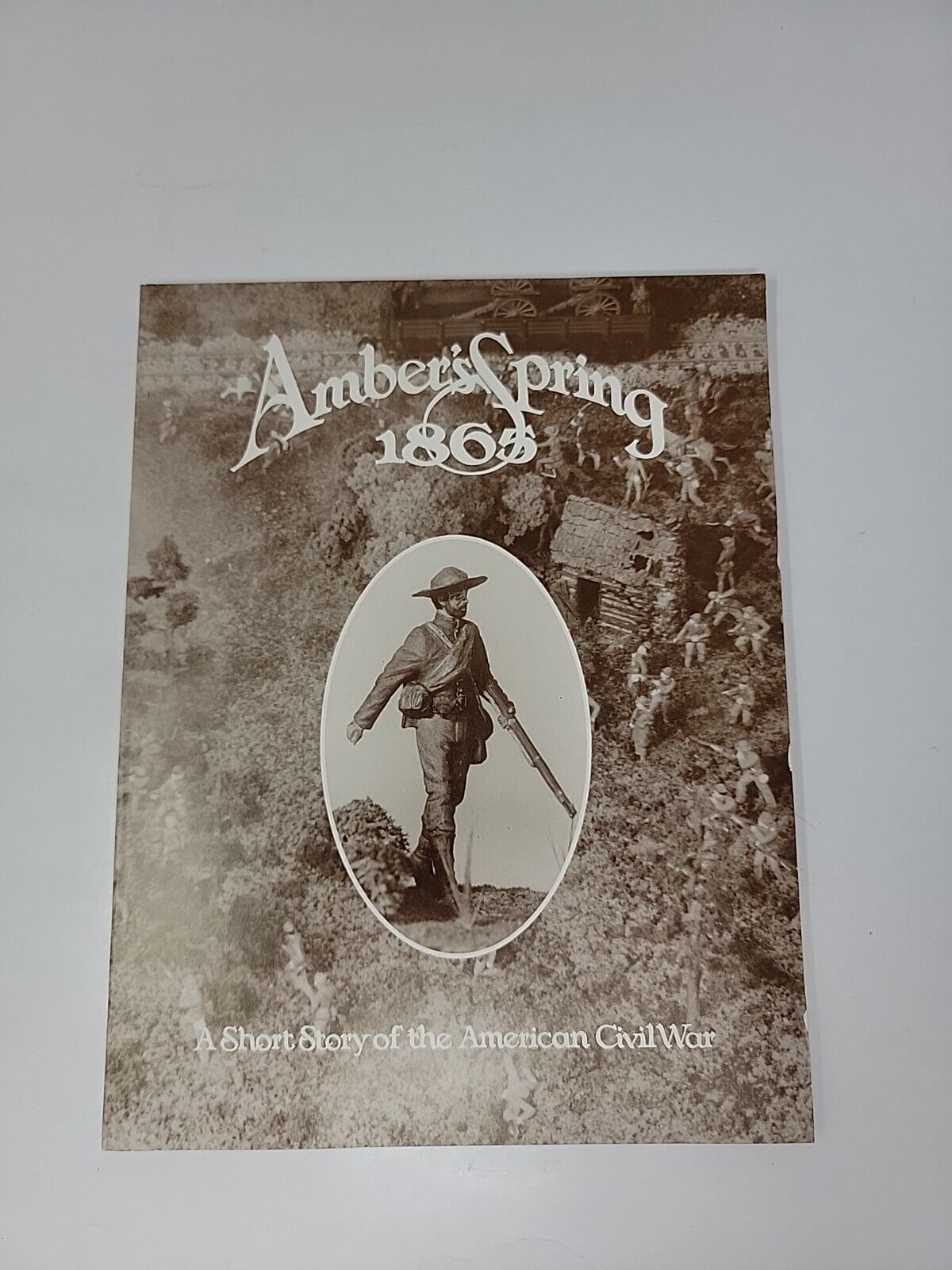 Amber\'s Spring 1865 : A Short Story of the American Civil War by Evander W. Ward