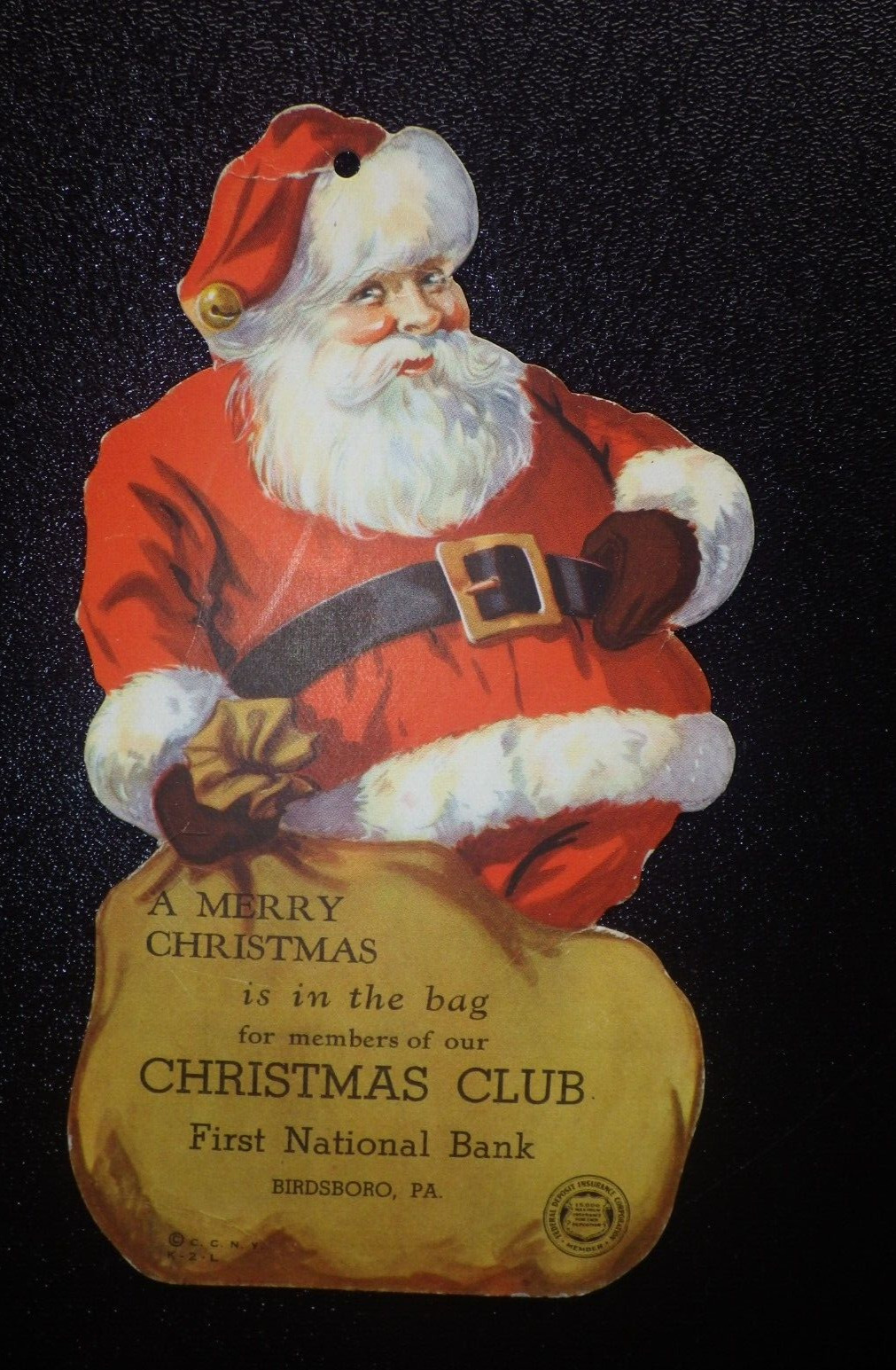 FIRST NATIONAL BANK BIRDSBORO PA SANTA CLAUS OLD CHRISTMAS CLUB ADVERTISING CARD