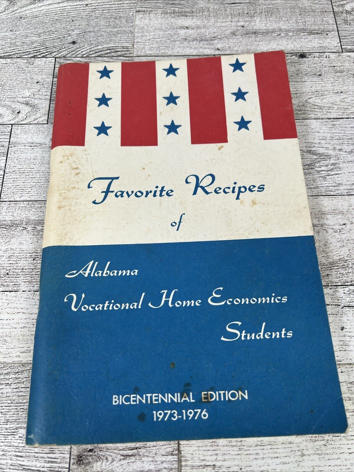Favorite Recipes of Alabama Vocational Home Economics Teachers Bicentennial 1976