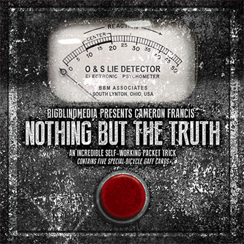 BIGBLINDMEDIA Presents Nothing but the Truth (Download and Gimmicks) by Cameron