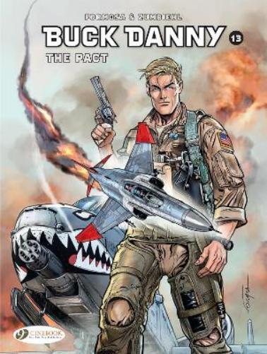 Gil Formosa Frederic Zumbiehl Buck Danny Vol. 13: The Pact (Paperback)