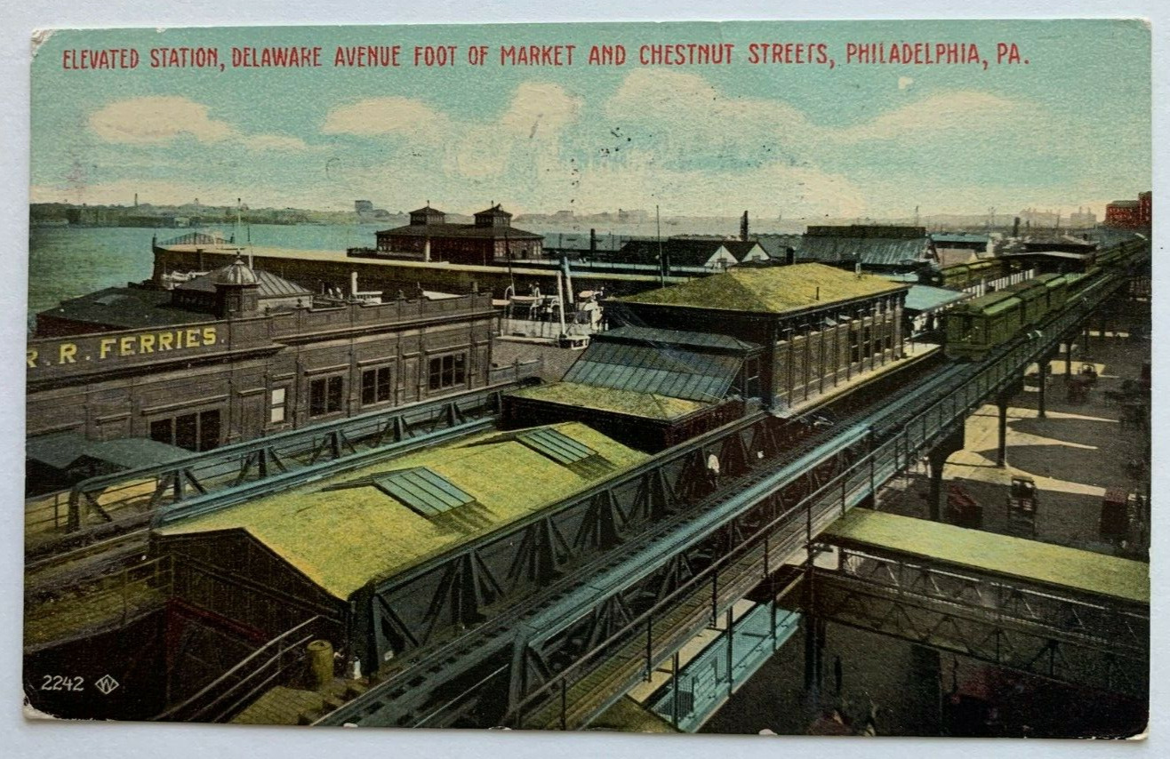 1912 PA Postcard Philadelphia Elevated RR Station Market Chestnut St Delaware Av