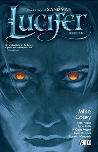LUCIFER BOOK FOUR By Mike Carey *Excellent Condition*