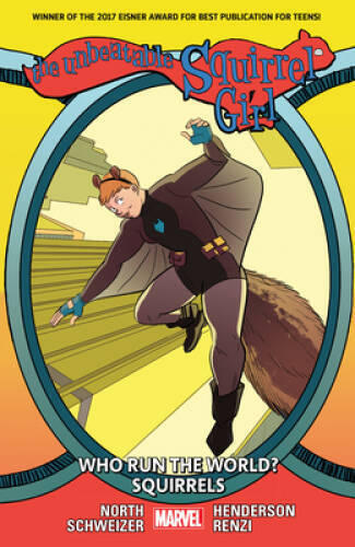 The Unbeatable Squirrel Girl Vol. 6 - Paperback By North, Ryan - GOOD