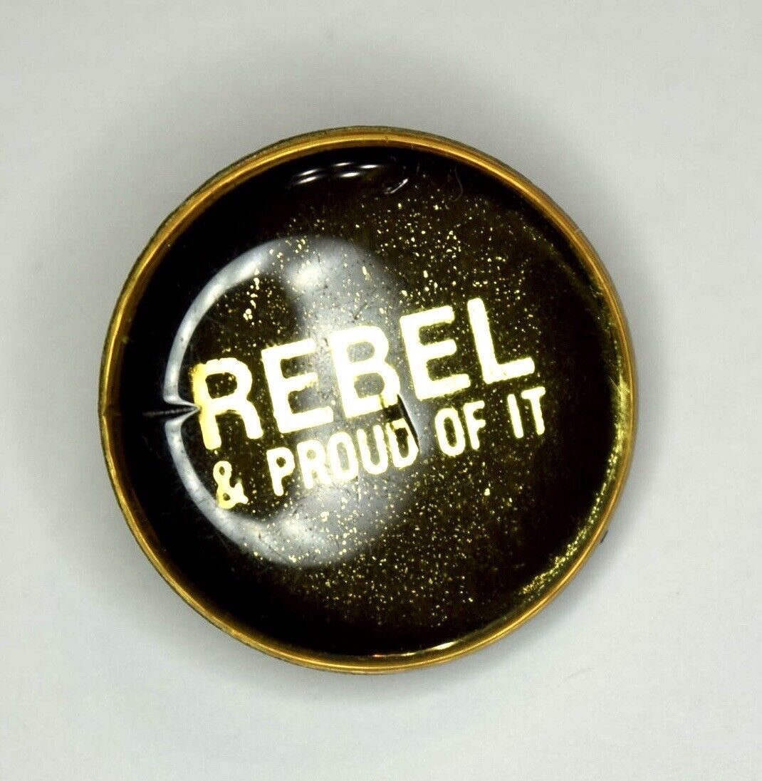 Vintage Rebel and Proud of It Enamel Pin New Old Stock Retro
